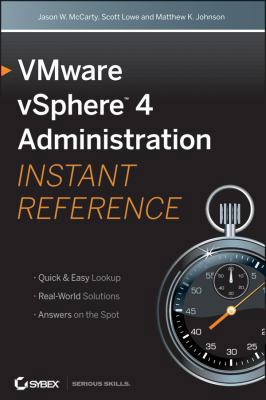 VMware vSphere 4 Administration Instant Reference 0470520728 Book Cover