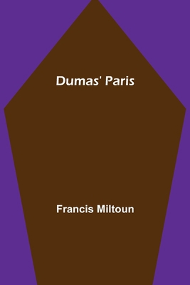 Dumas' Paris 9355394241 Book Cover