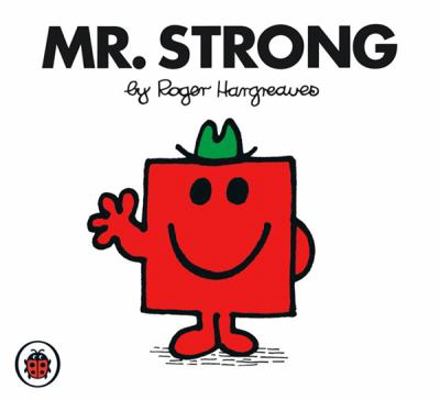 Mr Strong V26: Mr Men and Little Miss 1846462932 Book Cover