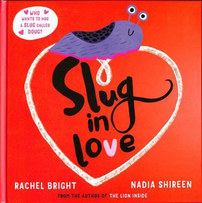 Slug in Love 1471188604 Book Cover