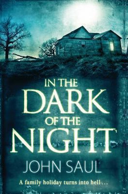 in-the-dark-of-the-night-john-saul B007YTOHJA Book Cover