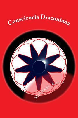 Consciencia Draconiana [Spanish] 1501060848 Book Cover