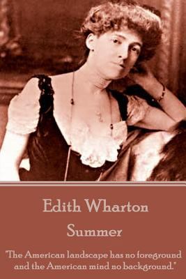 Edith Wharton - Summer 1780006519 Book Cover