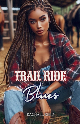 Trail Ride Blues B0DFZS341V Book Cover