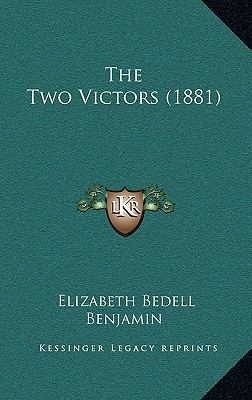 The Two Victors (1881) 1165217740 Book Cover