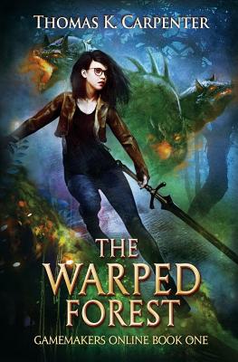 The Warped Forest: A Hundred Halls LitRPG and G... 1081563729 Book Cover