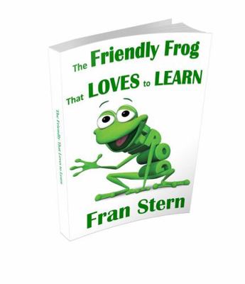 Paperback Friendly Frog That Loves to Learn Book