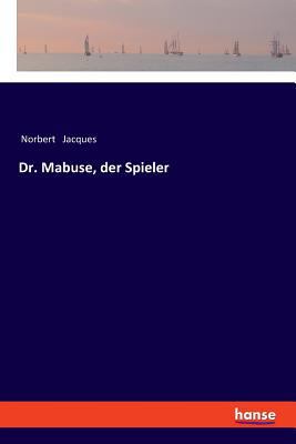 Dr. Mabuse, der Spieler [German] 3337359361 Book Cover
