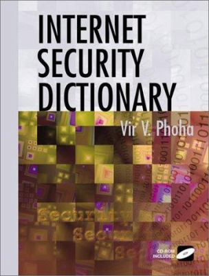 Internet Security Dictionary B01CMUOYXO Book Cover