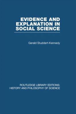 Evidence and Explanation in Social Science: An ... 0415847532 Book Cover