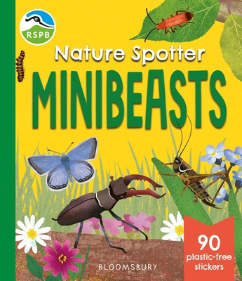 RSPB Nature Spotter: Minibeasts 1526698447 Book Cover
