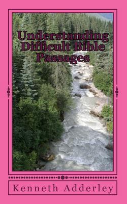 Understanding Difficult Bible Passages 1548919810 Book Cover