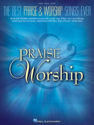 The Best Praise & Worship Songs Ever 0634067915 Book Cover