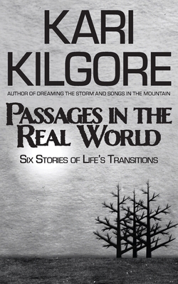 Passages in the Real World: Six Stories of Life... 163992003X Book Cover