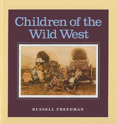 Children of the Wild West 0812492994 Book Cover