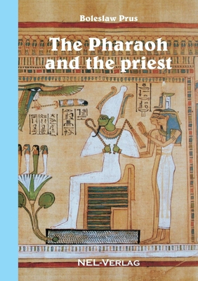 The Pharaoh and the priest 1326443593 Book Cover