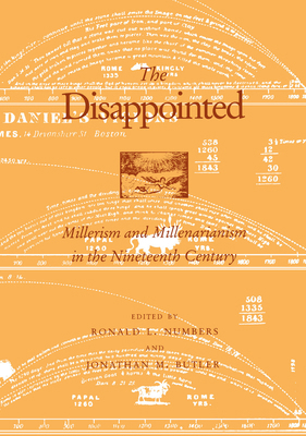 The Disappointed: Millerism and Millerarianism ... 0870497936 Book Cover