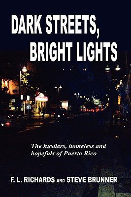 Dark Streets, Bright Lights 1604141921 Book Cover