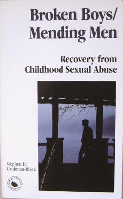 Broken Boys/Mending Men: Recovery from Childhoo... 0830635629 Book Cover