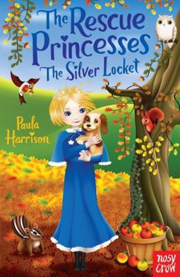 Rescue Princesses: The Silver Locket (The Rescu... 0857631918 Book Cover