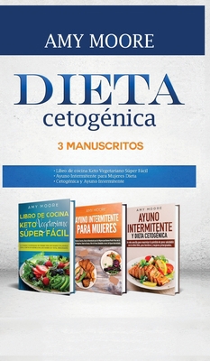 Dieta Cetogénica, 3 Manuscritos: 1-Libro de coc... [Spanish] 9657775892 Book Cover