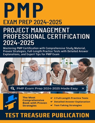PMP Exam Prep 2024-2025: Project Management Pro... B0DNS3G6W7 Book Cover