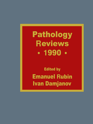 Pathology Reviews - 1990 0896031950 Book Cover
