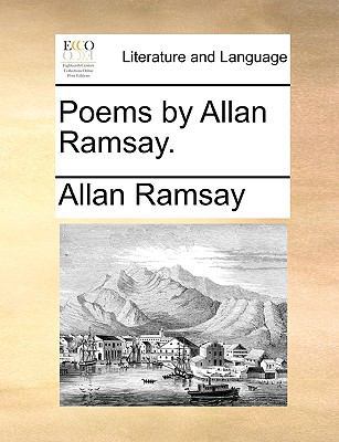 Poems by Allan Ramsay. 1170348858 Book Cover