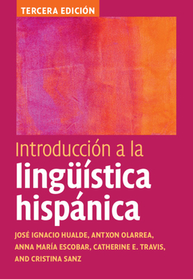 Introducción a la lingüística hispánica 1108488358 Book Cover