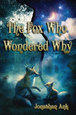 The Fox Who Wondered Why B0G7X8GFHZ Book Cover