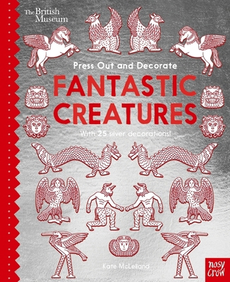 British Museum Press Out and Decorate: Fantasti... 1788008456 Book Cover