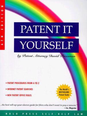 Patent It Yourself 0873373952 Book Cover