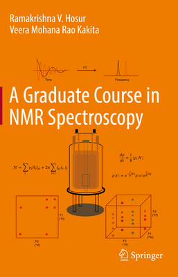 A Graduate Course in NMR Spectroscopy 3030887685 Book Cover