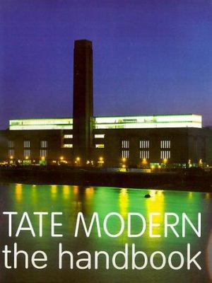 Tate Modern: The Handbook 0520227700 Book Cover