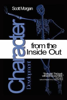 Character Development From the Inside Out 098289189X Book Cover