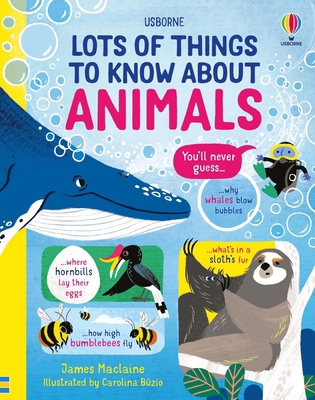 Lots of Things to Know about Animals 1836051816 Book Cover