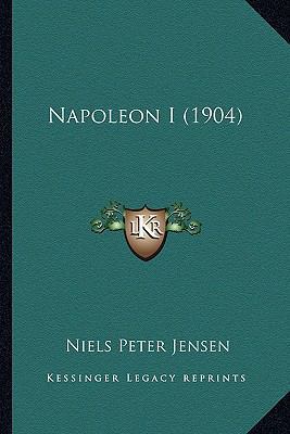 Napoleon I (1904) [Danish] 1165634643 Book Cover