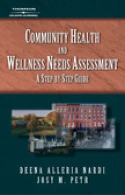 Community Health and Wellness Needs Assessment:... 0766834980 Book Cover