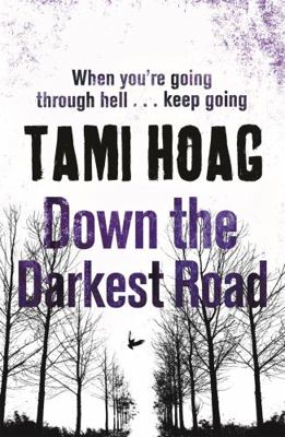 Down the Darkest Road 1409136337 Book Cover