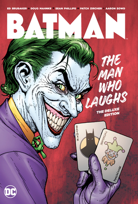 Batman: The Man Who Laughs: The Deluxe Edition 1779503024 Book Cover