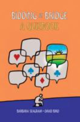 Bidding at Bridge: A Quizbook 1771400188 Book Cover