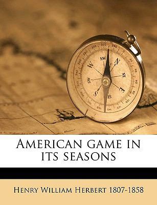 American Game in Its Seasons 1175452343 Book Cover