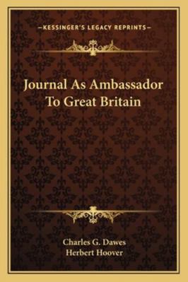 Journal As Ambassador To Great Britain 1162989572 Book Cover
