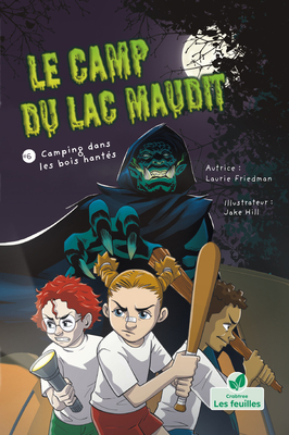 Camping Dans Les Bois Hantés (a Campout in the ... [French] 1039688047 Book Cover