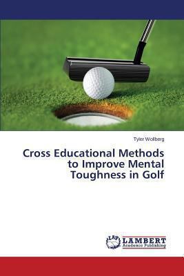 Cross Educational Methods to Improve Mental Tou... 3848495066 Book Cover