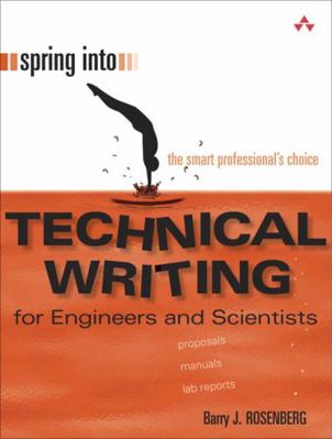 Spring Into Technical Writing for Engineers and... 0131498630 Book Cover