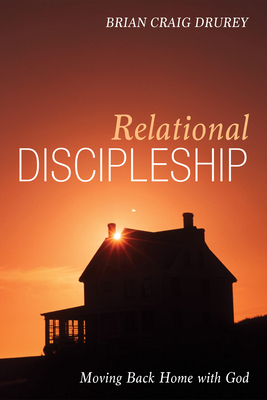 Relational Discipleship 1532615531 Book Cover