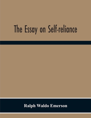The Essay On Self-Reliance 9354301398 Book Cover