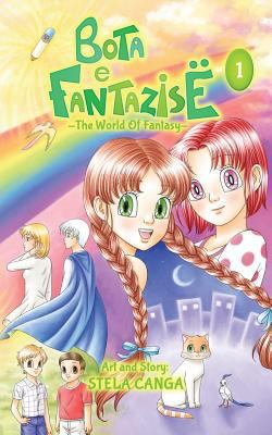 Bota e Fantazise (The World Of Fantasy): volume 1 1539947653 Book Cover