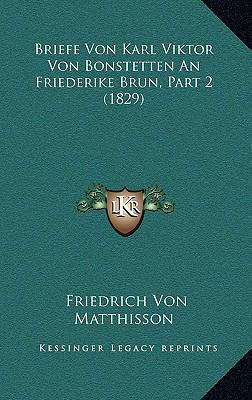 Briefe Von Karl Viktor Von Bonstetten An Friede... [German] 1167643445 Book Cover